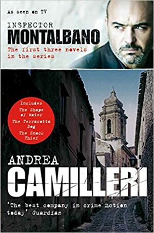 Inspector Montalbano: the first three novels in the series by Andrea Camilleri