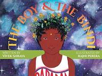 The Boy & the Bindi by Vivek Shraya