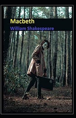 Macbeth Annotated by William Shakespeare