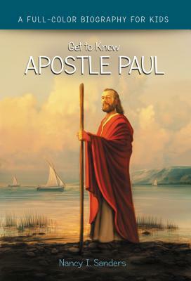 Apostle Paul by Nancy I. Sanders