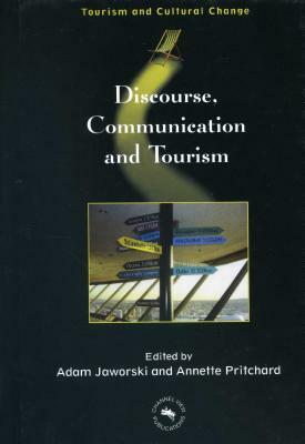 Discourse, Communication & Tourism by 