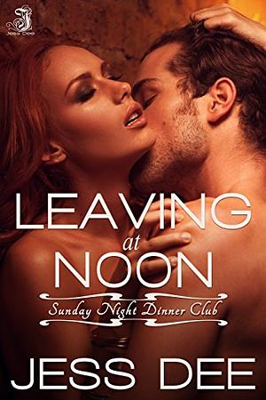 Leaving at Noon by Jess Dee
