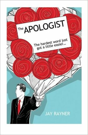 The Apologist by Jay Rayner