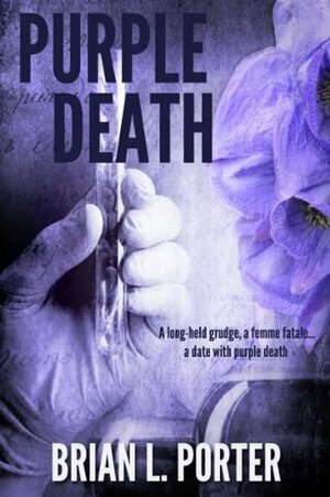 Purple Death by Brian L. Porter