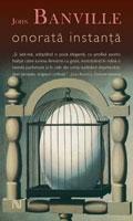 Onorata instanta by Cornelia Bucur, John Banville