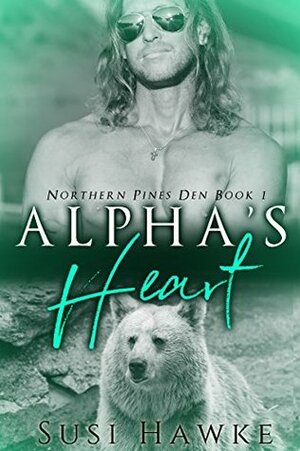 Alpha's Heart by Susi Hawke