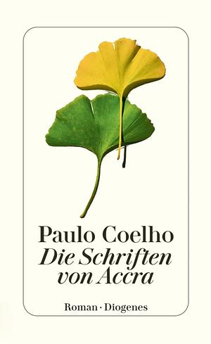 Die Schriften von Accra: Roman by Paulo Coelho