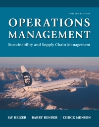 Operations Management: Sustainability and Supply Chain Management by Jay Heizer