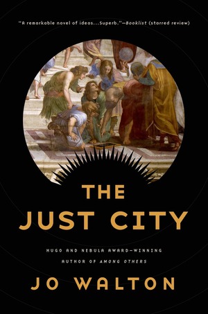 The Just City by Jo Walton