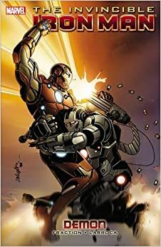 The Invincible Iron Man, Vol. 9: Demon by Matt Fraction, Salvador Larroca