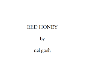 Red Honey by Nel Gosh