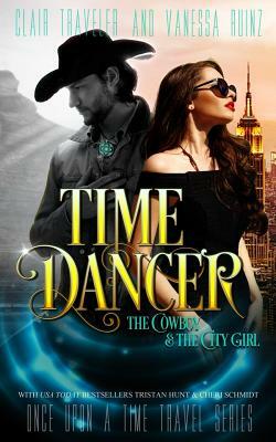 Time Dancer by Vanessa Ruinz, Tristan Hunt, Cheri Schmidt