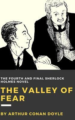 The Valley of Fear by Arthur Conan Doyle