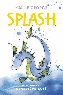 Splash by Kallie George