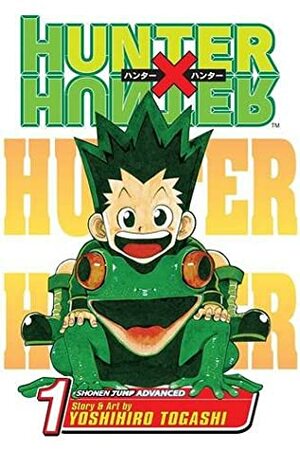 Hunter x Hunter, Vol. 1 by Yoshihiro Togashi, Yoshihiro Togashi
