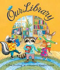 Our Library by Eve Bunting