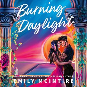 Burning Daylight by Emily McIntire