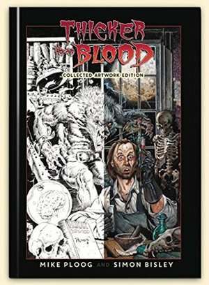 Thicker Than Blood: Collected Artwork Edition by Mike Ploog, Simon Reed, Simon Bisley