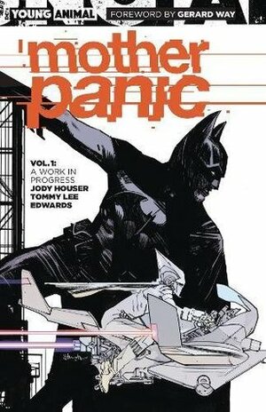 Mother Panic, Vol. 1: Work in Progress by Shawn Crystal, Jody Houser, Tommy Lee Edwards