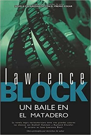 Un baile en el matadero by Lawrence Block