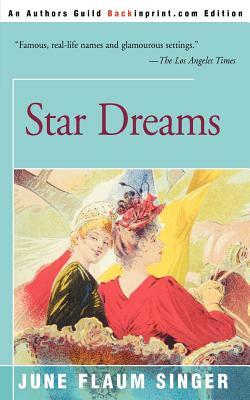 Star Dreams by June Singer