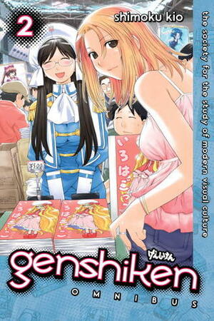 Genshiken Omnibus 2: The Society for the Study of Modern Visual Culture by David Ury, Shimoku Kio