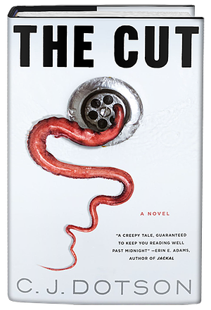 The Cut  by C.J. Dotson