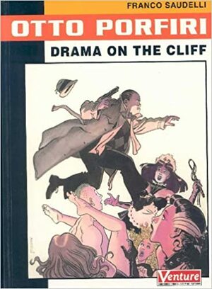 Otto Porfiri: Drama on the Cliff by Franco Saudelli