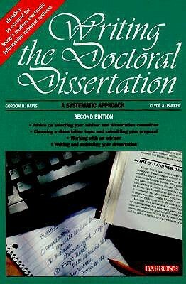 Writing the Doctoral Dissertation by Gordon B. Davis