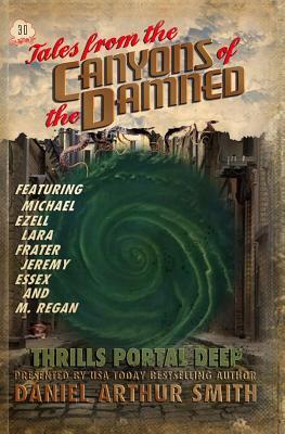 Tales from the Canyons of the Damned 30 by M. Regan, Michael Ezell, Jeremy Essex