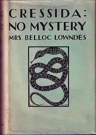 Cressida:  No Mystery by Marie Belloc Lowndes