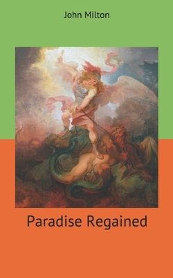 Paradise Regained by John Milton