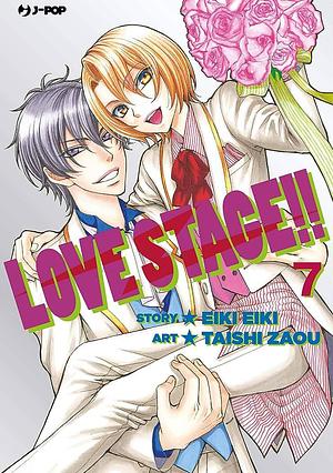 Love stage!!, Vol. 7 by Taishi Zaou, Eiki Eiki, Eiki Eiki