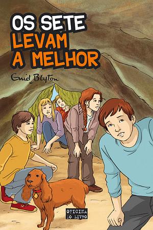 Os Sete Levam a Melhor by Enid Blyton