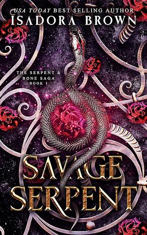 Savage Serpent by Isadora Brown