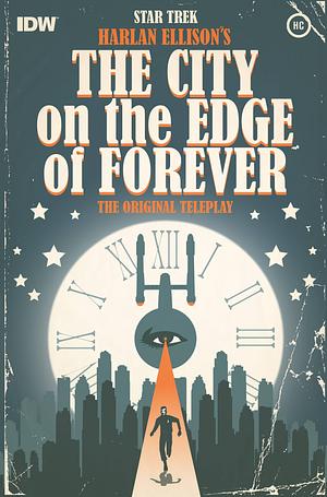 Star Trek: Harlan Ellison's City on the Edge of Forever by Harlan Ellison