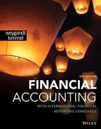 Financial Accounting with International Financial Reporting Standards by Donald E. Kieso, Paul D. Kimmel, Jerry J. Weygandt