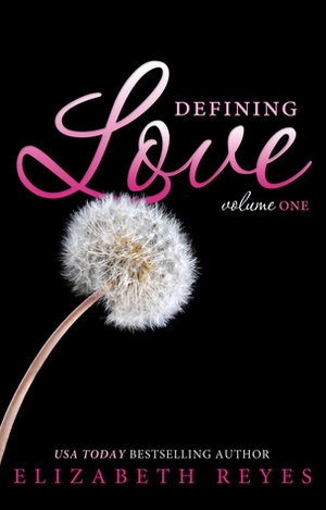 Defining Love by Elizabeth Reyes