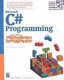 Microsoft C# Programming for the Absolute Beginner by Andrew Harris