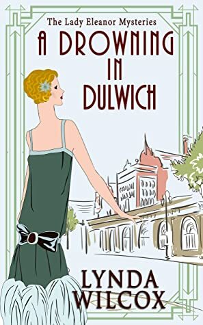 A Drowning In Dulwich by Lynda Wilcox