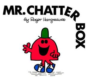 Mr. Chatterbox by Roger Hargreaves