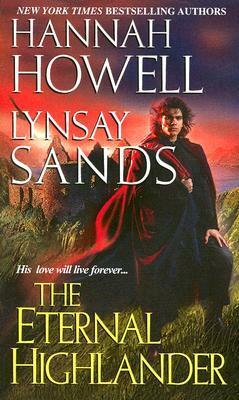 The Eternal Highlander by Lynsay Sands, Hannah Howell