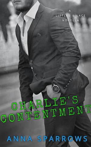 Charlie's Contentment  by Anna Sparrows