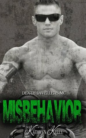 Misbehavior by Kathryn C. Kelly