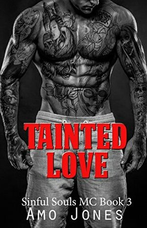 Tainted Love by Amo Jones