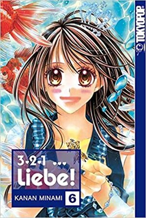 3, 2, 1 ... Liebe!, Band 6 by Kanan Minami