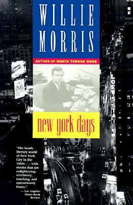 New York Days by Willie Morris