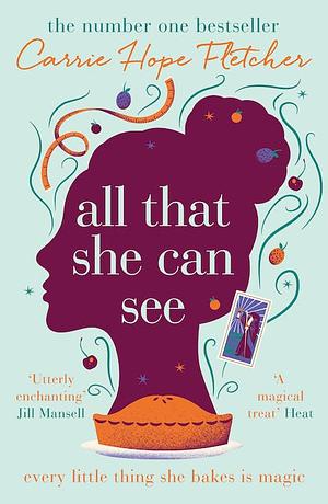 All That She Can See by Carrie Hope Fletcher