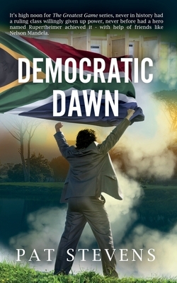 Democratic Dawn: The Nineties by Pat Stevens