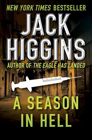 A Season In Hell by Jack Higgins